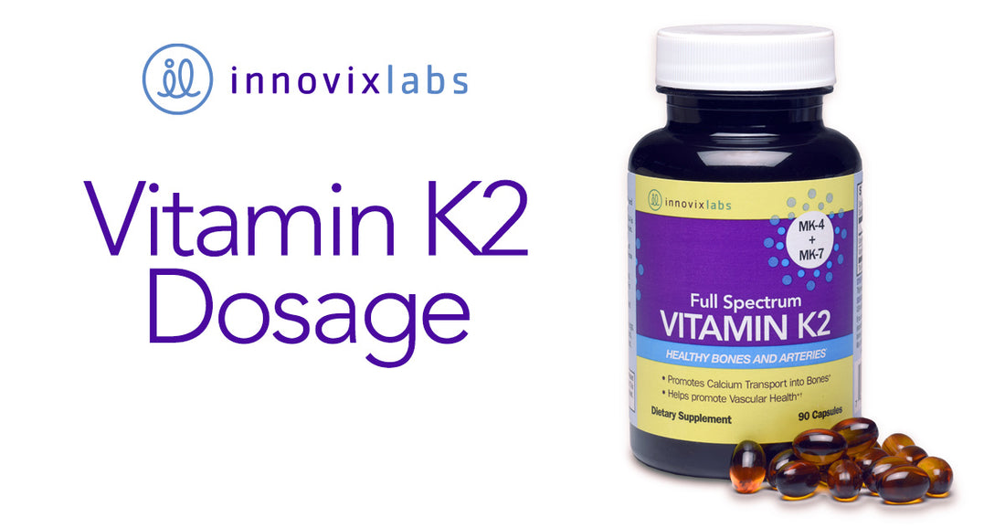 Vitamin K2 Dosage: Should you Try a Higher Dose?